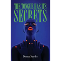 The Tongue Has Its Secrets