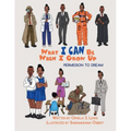 What I Can Be When I grow Up: Permission to Dream