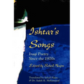 Ishtar's Songs: Iraqi Poetry Since the 1970s