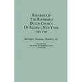 Records of the Reformed Dutch Church of Albany, New York, 1683-1809: Marriages, Baptisms, Members, Etc. Excerpted from Year Books of the Holland Socie