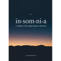 Insomnia: A Middle-of-the-Night Haibun Collection