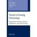 Trends in Parsing Technology: Dependency Parsing, Domain Adaptation, and Deep Parsing