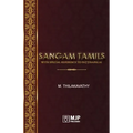 Sangam Tamils: With Special Reference To Paţţinapālai