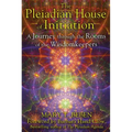 The Pleiadian House of Initiation: A Journey Through the Rooms of the Wisdomkeepers