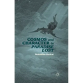 Cosmos and Character in Paradise Lost