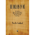 He Dreams In Me