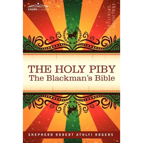 The Holy Piby: The Blackman's Bible