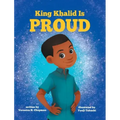 King Khalid is PROUD: Encouraging Confidence and Creativity in Children