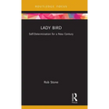 Lady Bird: Self-Determination for a New Century