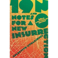 19 and 20: Notes for a New Insurrection (Updated 20th Anniversary Edition)