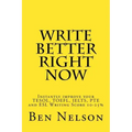 Write Better Right Now: An English Language Learner Guide to Academic Writing