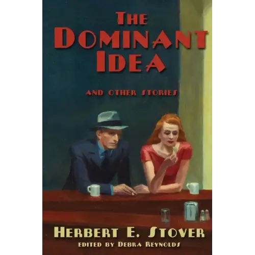 The Dominant Idea and Other Stories