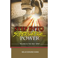 Step into Supernatural Power: Walking in the Spirit
