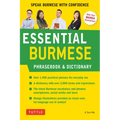 Essential Burmese Phrasebook & Dictionary: Speak Burmese with Confidence