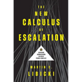 The New Calculus of Escalation: Avoiding Armageddon in Great Power Conflict
