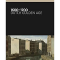 1600-1700: Dutch Golden Age