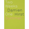 Damien Hirst: Two Weeks One Summer