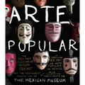 Arte Popular: The Rex May Collection of Mexican Folk Art