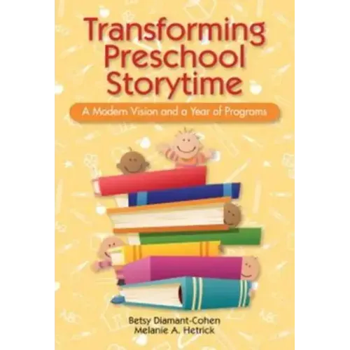 Transforming Preschool Storytime