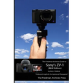 The Friedman Archives Guide to Sony's ZV-1 (B&W Edition)