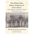 The Khoja Shia Ithna-Asheries of East Africa