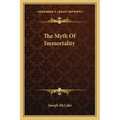 The Myth of Immortality