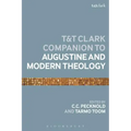 The T&t Clark Companion to Augustine and Modern Theology