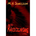 The Raccooning