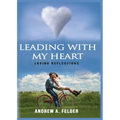 Leading With My Heart