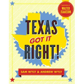 Texas Got It Right!