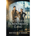 The Thief of Blackfriars Lane