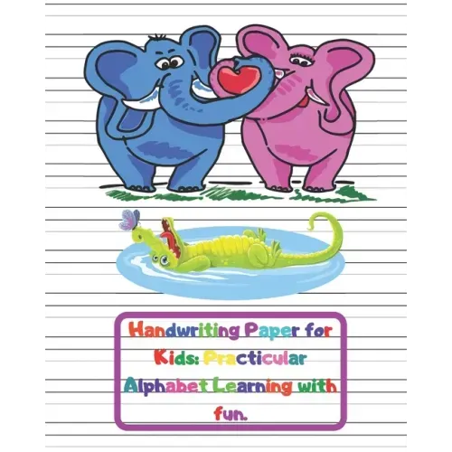 Handwriting Paper for Kids: Practicular Alphabet Learning with fun.: Cursive Writing Books and Practice Paper:3-Line and Checkered Writing Sheets(