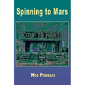 Spinning to Mars