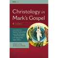 Christology in Mark's Gospel: Four Views