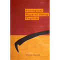 Aboriginal Ways of Using English
