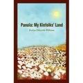 Panola: My Kinfolks' Land