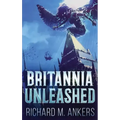 Britannia Unleashed