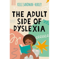 The Adult Side of Dyslexia