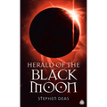 Herald of the Black Moon: Black Moon, Book III