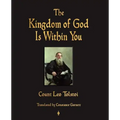 The Kingdom of God Is Within You