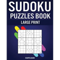 Sudoku Puzzles Book Large Print: 200 Large Print Sudokus with Instructions and Solutions for Beginners