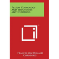 Plato's Cosmology And Thucydides Mythistoricus