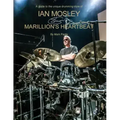Ian Mosley - Marillion's Heartbeat