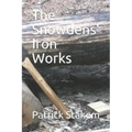 The Snowdens' Iron Works