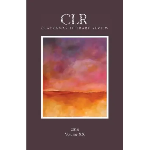 Clackamas Literary Review XX