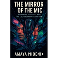 The Mirror of the Mic: Hypocrisy, Celebrity, and the Culture of Contradiction