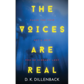 The Voices are Real: Pulse the Void, Get a Grip, You're Already Lost