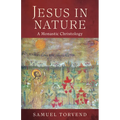 Jesus in Nature: A Monastic Christology