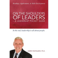 On The Shoulders of Leaders -A Leadership Pocket Guide