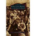 Early Coal Mining in the Anthracite Region